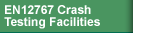 Passive Safety EN12767 Crash Testing Facilities